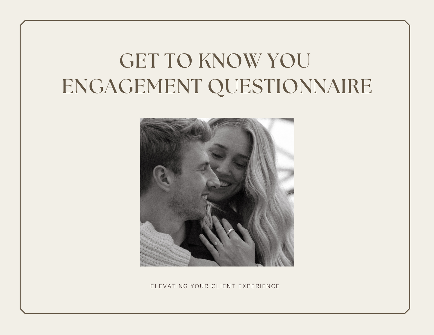 Get to Know You Engagement Client Questionnaire for Photographers
